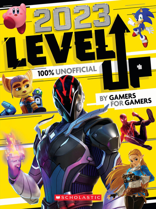 Title details for Level Up 2023 by Scholastic - Available